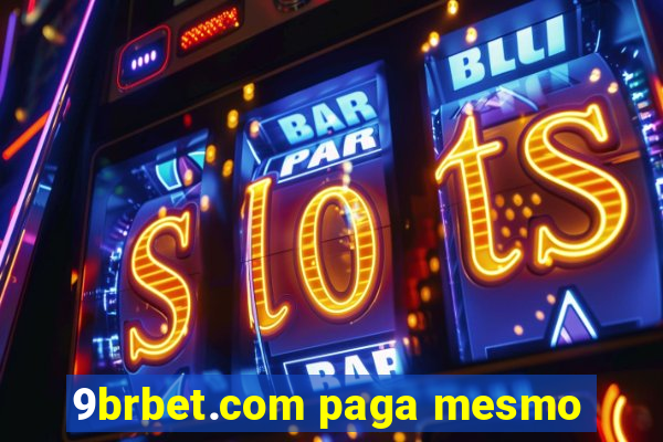 9brbet.com paga mesmo